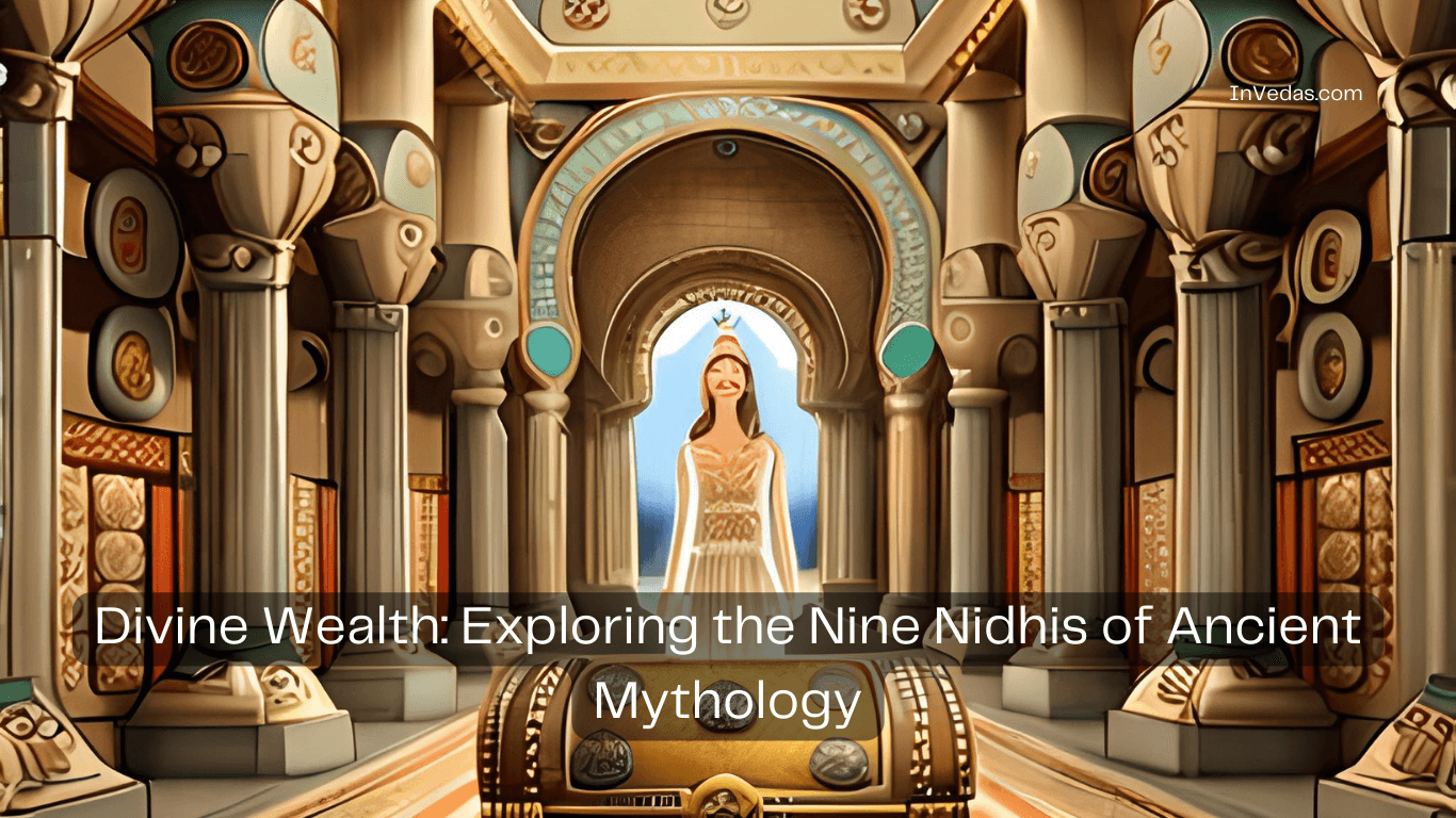 Divine Wealth - Exploring the Nine Nidhis of Ancient Mythology